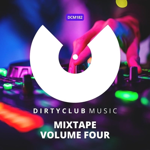 VA - Mixtape Volume Four [DCM182]